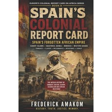 (英文圖書)Spain's Colonial Report Card: Spain's Forgotten African Empire 平裝版, Independently Published, 英文, 平裝本