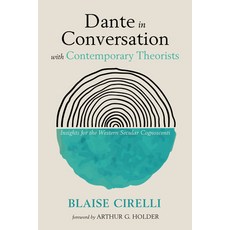 (영문도서) Dante in Conversation with Contemporary Theorists Paperback, Pickwick Publications, English, 9798385220656