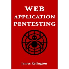 (영문도서) Web Application Pentesting Paperback, Independently Published, English, 9798311524957