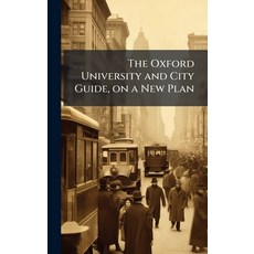 (英文圖書)The Oxford University and City Guide on a New Plan 精裝版, Hutson Street Press, 英文