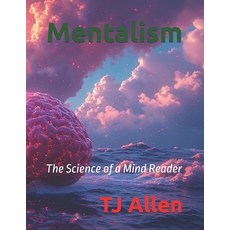 (英文圖書)Mentalism: The Science of a Mind Reader 平裝版, Independently Published, 英文
