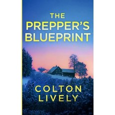 (英文圖書)The Prepper's Blueprint: An EMP Post Apocalypse Prepper Survival Thriller 平裝版, Independently Published, 英文