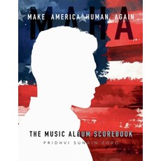 (영문도서)Maha: The Music Album Scorebook Paperback, Pridhvi Sunain Zoro, English, 9798232519995
