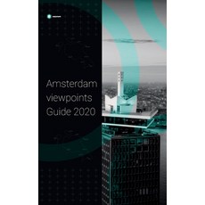Amsterdam View Points: The best locations in Amsterdam to make videos and photos Paperback, Independently Published