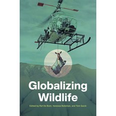 (영문도서)Globalizing Wildlife Hardcover, University of North Carolin..., English, 9781469694740