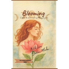 (영문도서)Blooming Paperback, Independently Published, English, 9798274175616