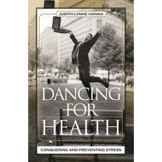 (英文圖書)Dancing for Health: Conquering and Preventing Stress 平裝版, Altamira Press, 英文