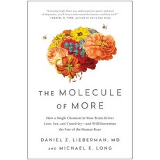 [원서] paperback 책 더 많은 분자: 뇌 속의 단일 화학 paperback Book The Molecule of More: How a Single Chemical i