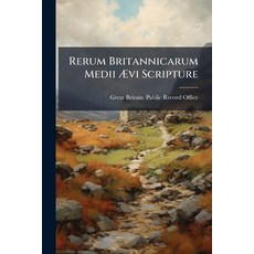 (英文書)Rerum Britannicarum Medii Ãvi Scripture 平裝版, Hutson Street Press, 英文