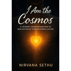 (英文圖書)I Am the Cosmos: A Journey from Separation to the Realization of Your Universal... 平裝版, Independently Published, 英文