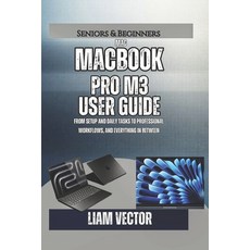 (英文圖書)MacBook Pro M3 User Guide: From Setup and Daily Tasks to Professional Workflows ... 平裝版, Independently Published, 英文