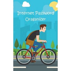 (영문도서) Internet Password Organizer: Never Forget A Password Again! 5" x 8" Boy With His Bicycle Desi... Paperback, Createspace Independent Pub..., English, 9781720414773