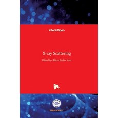 (영문도서) X-ray Scattering Hardcover, Intechopen, English, 9789535128878