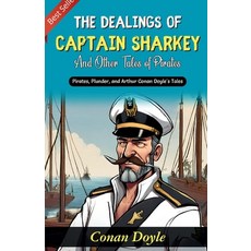 (英文圖書)The Dealings of Captain Sharkey and Other Tales of Pirates 平裝版, DD Sales and Distributors, English