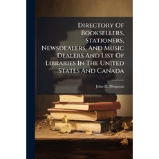 (英文圖書)Directory Of Booksellers Stationers Newsdealers And Music Dealers And List Of... 平裝版, Nabu Press, English