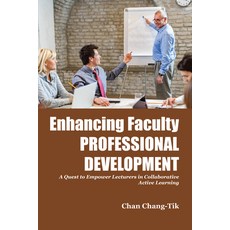 (英文圖書)Enhancing Faculty Professional Development: A Quest to Empower Lecturers in Coll... 精裝版, Emerald Publishing Limited, 英文