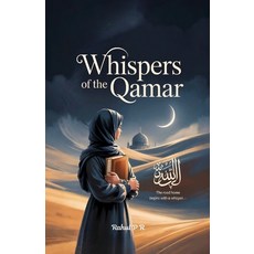 (영문도서)Whispers of the Qamar: A Journey of Mercy and Moonlight Paperback, Independently Published, English, 9798287586416