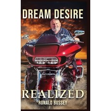 (英文圖書)Dream Desire Realized 精裝版, Ronald Bussey, 英文