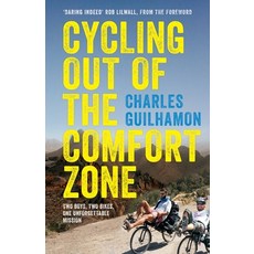 Cycling Out of the Comfort Zone: Two boys two bikes one unforgettable mission Paperback, SPCK Publishing
