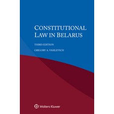 Constitutional Law in Belarus Paperback, Kluwer Law International, English, 9789403531106
