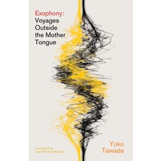 (영문도서) Exophony: Voyages Outside the Mother Tongue Paperback, New Directions Publishing C..., English, 9780811237871