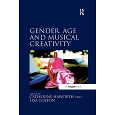 (英文圖書)Gender Age and Musical Creativity 平裝版, Routledge, English, Paperback