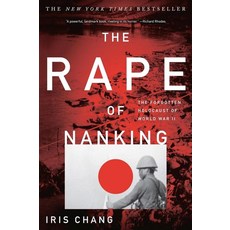 The Rape of Nanking:The Forgotten Holocaust of World War II, Basic Books