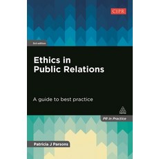 (영문도서) Ethics in Public Relations: A Guide to Best Practice Paperback, Kogan Page, English, 9780749477264