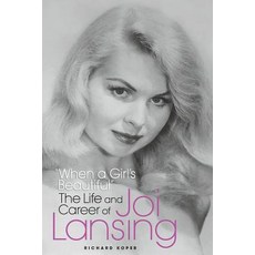 (영문도서) When a Girl's Beautiful - The Life and Career of Joi Lansing Paperback, BearManor Media, English, 9781629334639