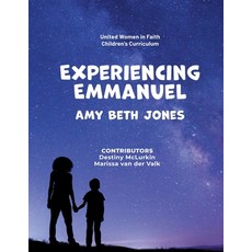 (영문도서)Experiencing Emmanuel: United Women in Faith Children's Curriculum Paperback, English, 9781952501425