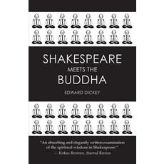 (영문도서)Shakespeare Meets the Buddha Paperback, Edward Dickey, English, 9798218848217