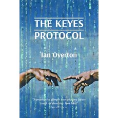 (영문도서)The Keyes Protocol Paperback, Realizing Opportunities Pub..., English, 9798218913755