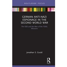 (英文圖書)German Anti-Nazi Espionage in the Second World War: The OSS and the Men of the T... 精裝版, Routledge, 英文