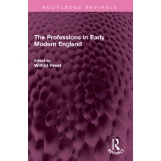 (영문도서)The Professions in Early Modern England Paperback, English, 9781032566313, Routledge English, 9781032566313, Routledge