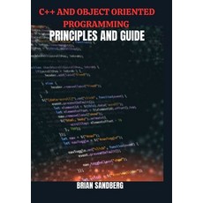 (영문도서)C++ and Object Oriented Programming Language Principles and Guide Paperback, Independently Published, English, 9798297113909