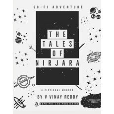 The Tales O f Nirjara: Immortality Can't Beat Hunger Paperback, Independently Published