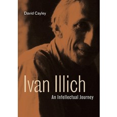 Ivan Illich: An Intellectual Journey Hardcover, Penn State University Press, English, 9780271088129