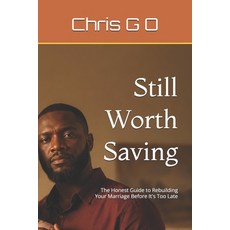 (英文圖書)Still Worth Saving: The Honest Guide to Rebuilding Your Marriage Before It's Too... 平裝版, Independently Published, 英文
