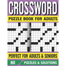 Crossword Puzzle Book For Adults: Large Print Crossword Puzzle Book For Adults To Enjoying Leisure T... Paperback, Independently Published, English, 9798743341245