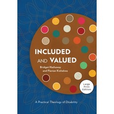 (영문도서) Included and Valued - Large Print Edition: A Practical Theology of Disability Paperback, Langham Global Library, English, 9781839739248