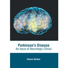 (영문도서) Parkinson's Disease: An Issue of Neurologic Clinics Hardcover, American Medical Publishers