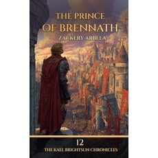 (영문도서)The Prince of Brennath: A Sword & Sorcery Adventure Paperback, Independently Published, English, 9798184496061