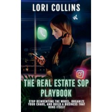 (영문도서)The Real Estate SOP Playbook Paperback, Jl Collins Publishing, English, 9798233091384