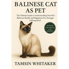 (英文圖書)Balinese Cat as Pet: The Ultimate Guide to Understanding Your Pet's Behavior He... 平裝版, Independently Published, 英文