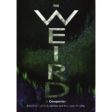 (영문도서)The Weird: A Companion Paperback, Peter Lang Ltd, Internation..., English, 9781803741383
