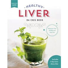 Healthy Liver: Keep Your Liver Healthy and Fatty Free Paperback, Turner