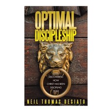 (英文圖書)Optimal Discipleship: Discovering How Christ Has Been Discipling You! 精裝版, WestBow Press, 英文