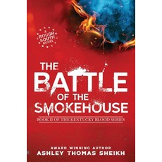 (영문도서)The Battle of the Smokehouse Paperback, Prism Gate Publishing, English, 9798990703742