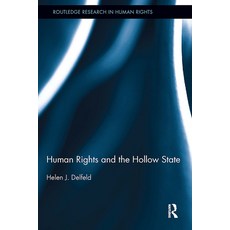 (영문도서)Human Rights and the Hollow State Paperback, English, 9781032930558, Routledge English, 9781032930558, Routledge