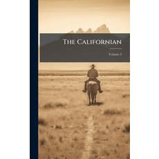 (영문도서)The Californian Hardcover, Hutson Street Press, English, 9781024797572